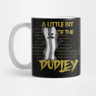 A Little Bit Of The Dudley Mug